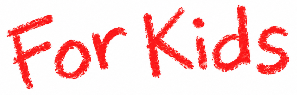 Text 'For Kids' in red brushstroke style on white background, indicating content for children